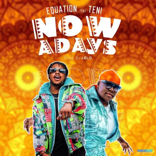 Equation x Teni - Nowadays