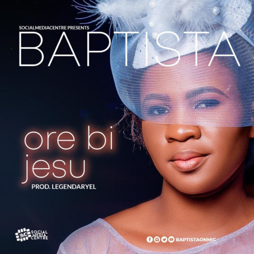 Baptista - Ore Bi Jesu