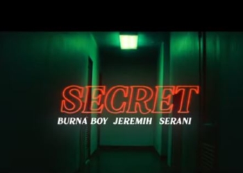 Burna Boy - "Secret" ft. Jeremih, Serani