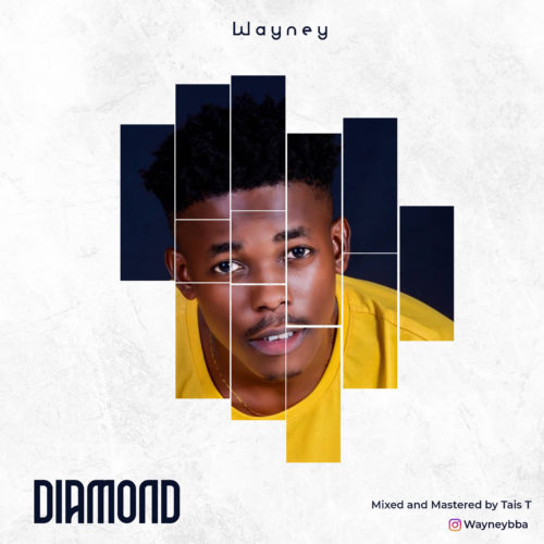 Wayney - "Diamond"