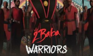 2Baba - "Warrior"