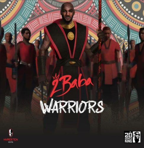 2Baba - "Warrior"