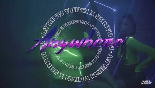 Video Naira Marley x Ms Banks - Anywhere 1 Video
