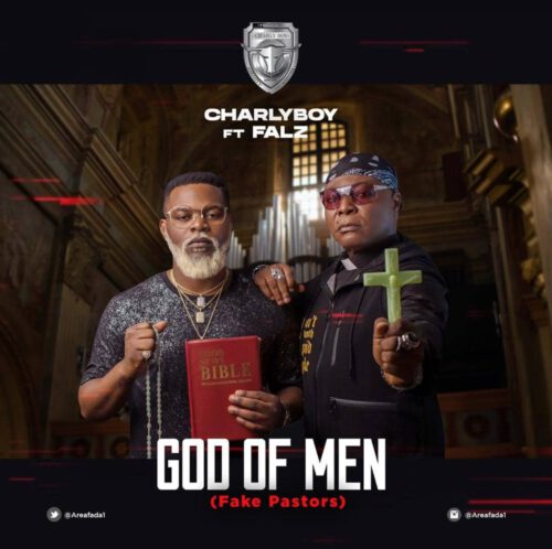 Charly Boy - God Of Men (Fake Pastors) ft. Falz 1 Charly
