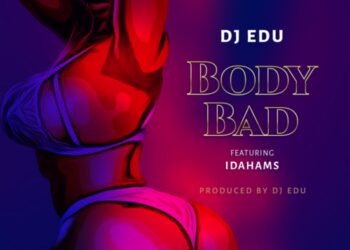 DJ Edu Body Bad ft Idahams mp3 image
