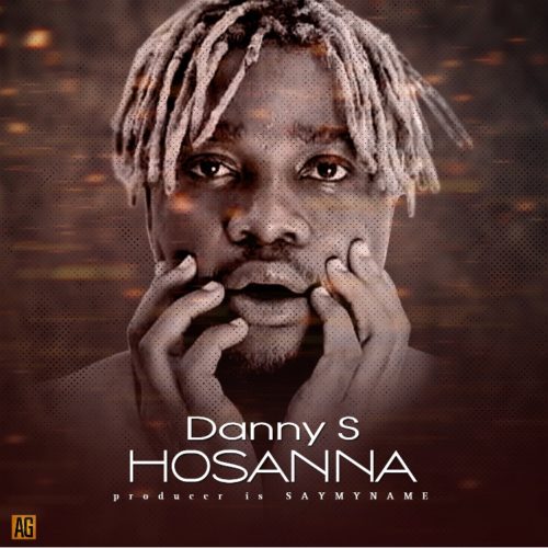 Danny S – Hosanna