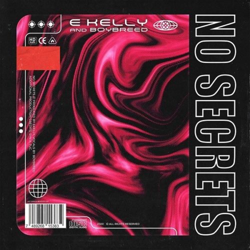 E Kelly - "No Secrets" ft. Boybreed
