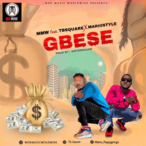 MMW - "GBESE" ft. TB Square, Mariostyle