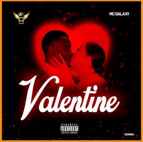 Mc Galaxy – “Valentine” (Prod. by Masterkraft)