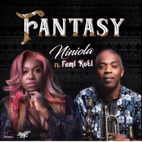 Niniola - Fantasy ft. Femi Kuti (Prod. Kel P) 1 Niniola