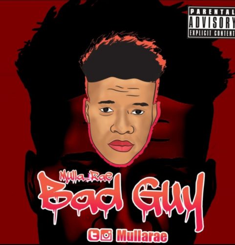 Mulla Rae - Bad Guy