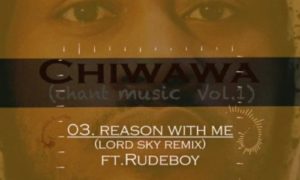 Rudeboy ft. Lordsky – Reason With Me (Remix)