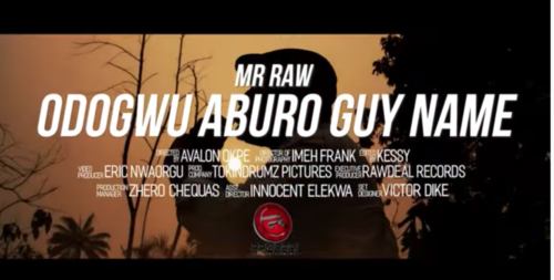 [Video] Mr Raw – “Odogwu Aburo Guy Name”