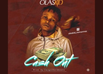 Olaskid - "Cashout"