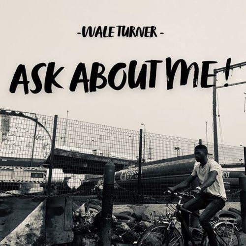 Wale Turner Ask About Me Cfatmusic Blog