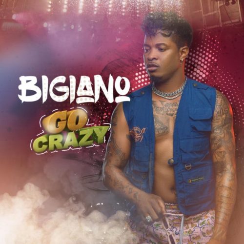 Bigiano – Go Crazy