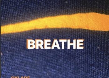 Oxlade – Breathe