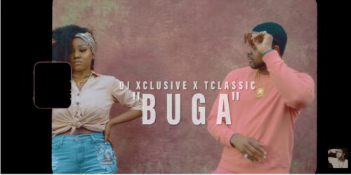 Video DJ Xclusive x T-Classic - “Buga” 1 Video