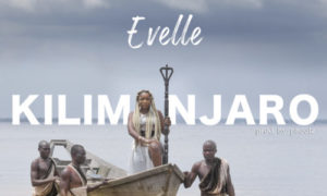 Evelle - "Kilimanjaro"