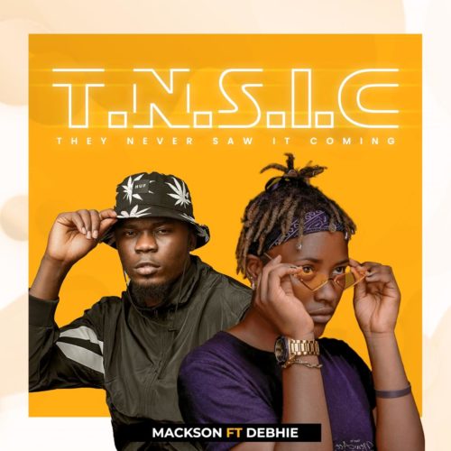Mackson - TNSIC ft Debhie