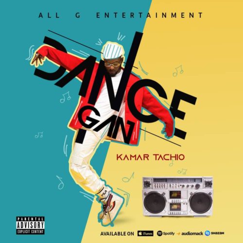 Kamar Tachio - Dance Gan
