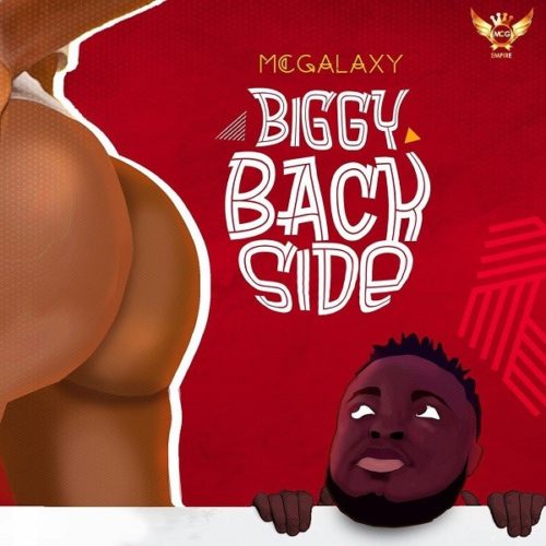 MC Galaxy – “Biggy Back Side”