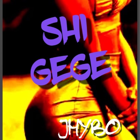 Jhybo – "Shi Gege"