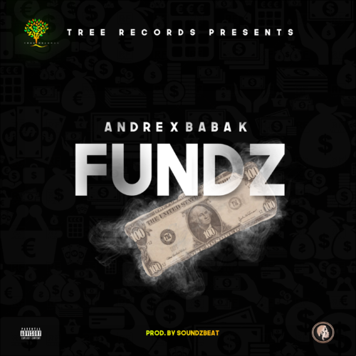 Andre x Baba K - "Funds"