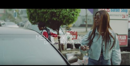 Oxlade x Melvitto - Wait For You 1 Oxlade