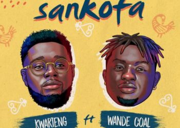 Kwarteng - Sankofa ft. Wande Coal
