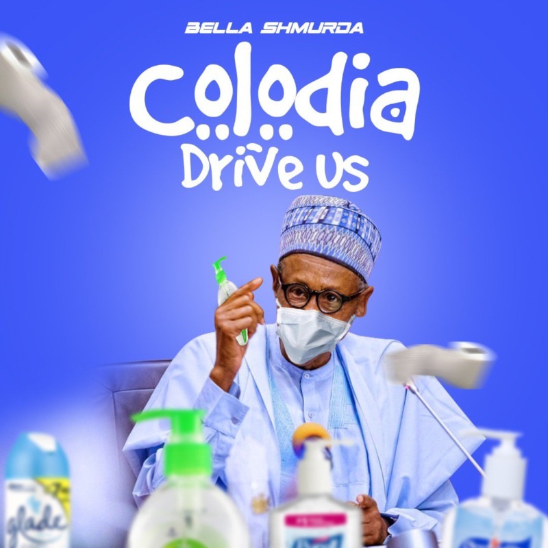 Bella Shmurda – “Colodia Drive Us”