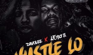 Davolee ft. Lemon – Hustle Lo