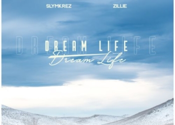 Slymkrez X Zillie - Dream Life