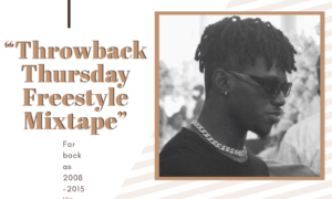DJ Latitude - ThrowBack Thursday Freestyle Mixtape