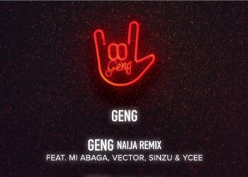 Mayorkun - Geng ft. M.I Abaga, Vector, Sinzu, Ycee (Naija Remix) 3 Mayorkun – "Geng" ft. M.I Abaga, Vector, Sinzu, Ycee (Naija Remix)