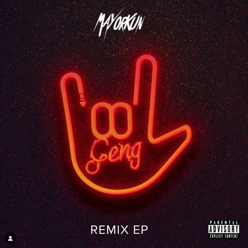 Mayorkun - Geng Remix (EP) 1 Mayorkun