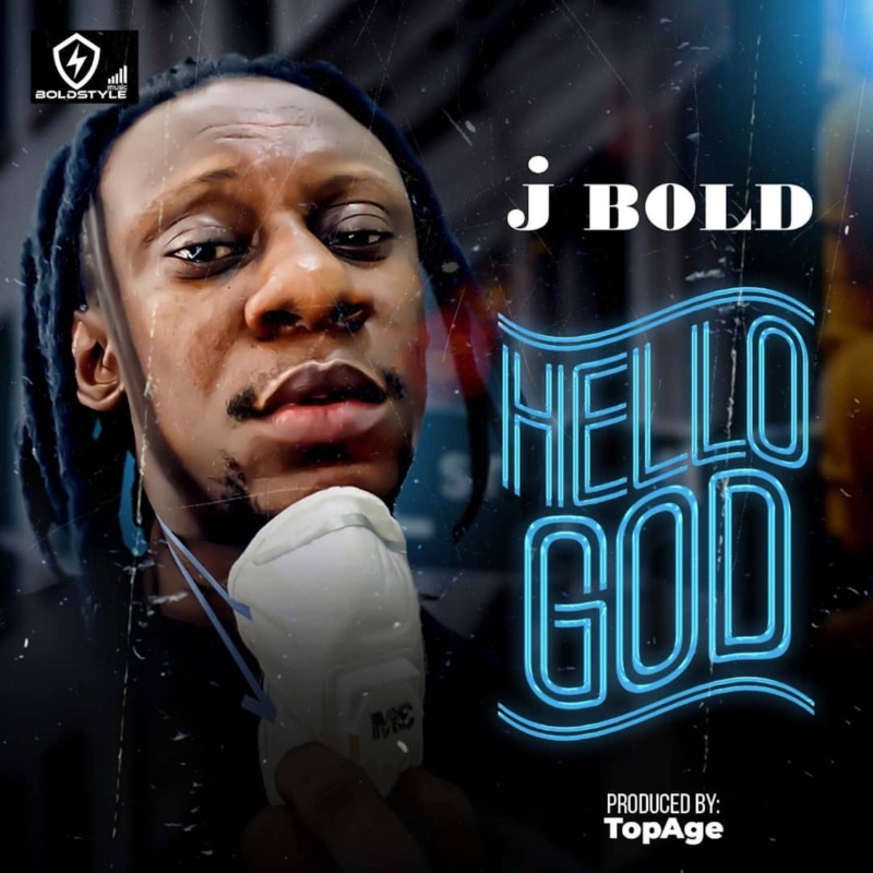 j BOLD - Hello God