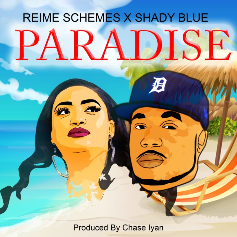 Reime Schemes X Shady Blue - "Paradise