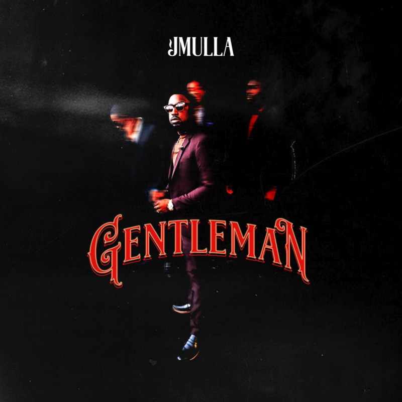 JMulla - "Gentleman"