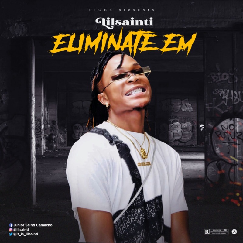 Lil Sainti - Eliminate Em