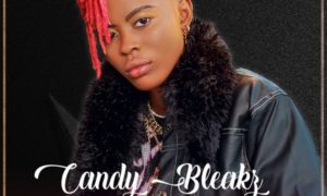 Candy Bleakz - "Kelegbe"