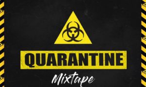 DJ Kentalky - Quarantine Mixtape