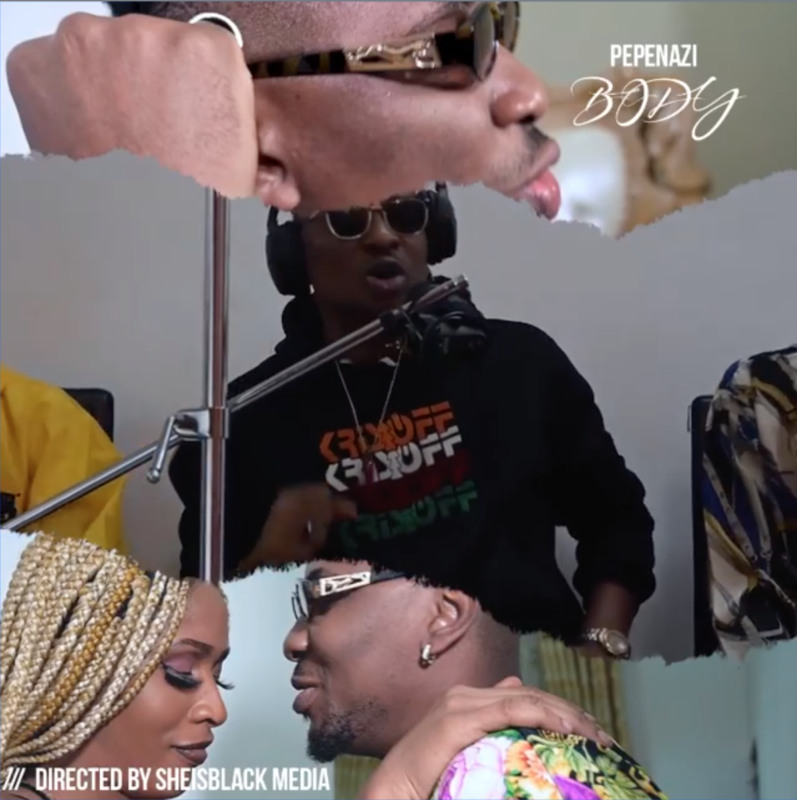 [Video] Pepenazi – “Body”