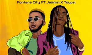 Fontana City - "Touch" ft. Jammin X Toyosi