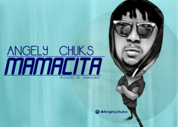 Angely Chuks - Mamacita