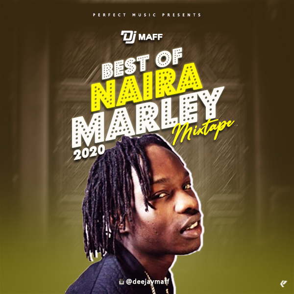 DJ Maff – "Best Of Naira Marley 2020" Mixtape