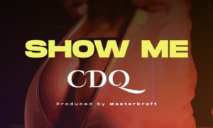 CDQ – Show Me