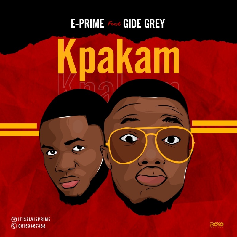 E-prime - "Kpakam" ft. Gide Grey