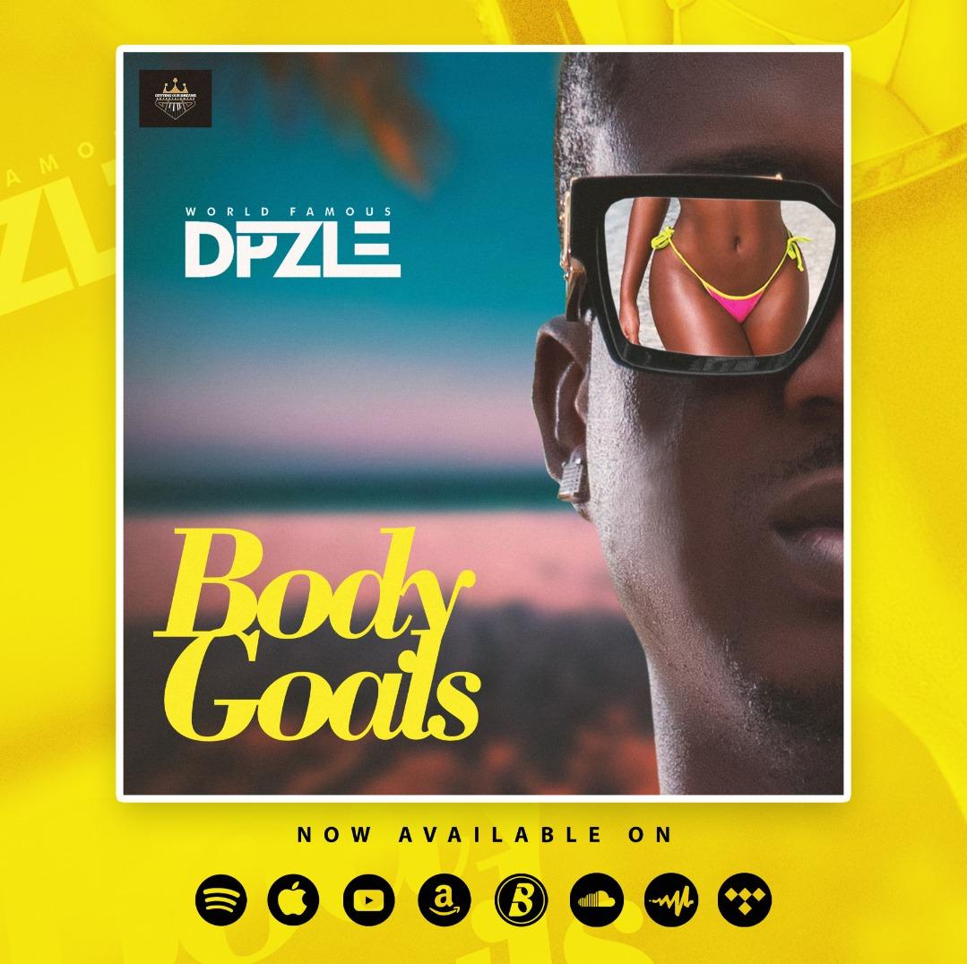 DPzle - "Body Goals"