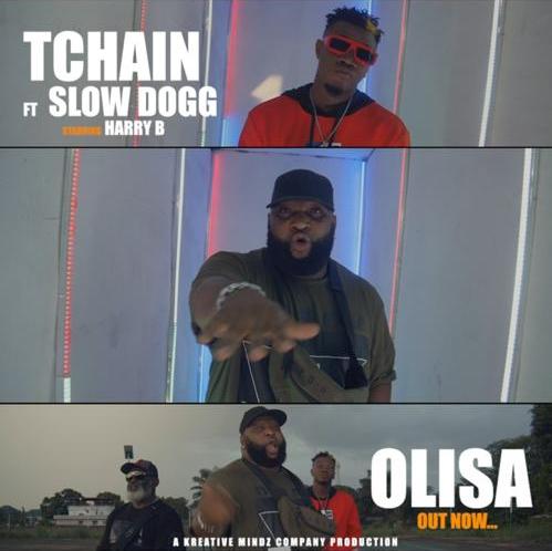 TChain - "Olisa" ft SlowDog x Harry B